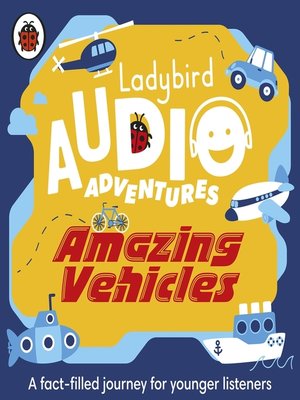 cover image of Ladybird Audio Adventures--Amazing Vehicles
